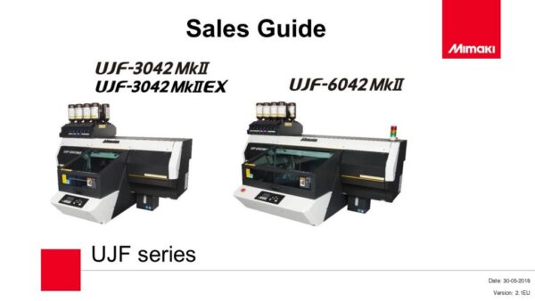 UJF-3042 MkII (EX) and UJF-6042 MkII - Sales Guide (PDF)