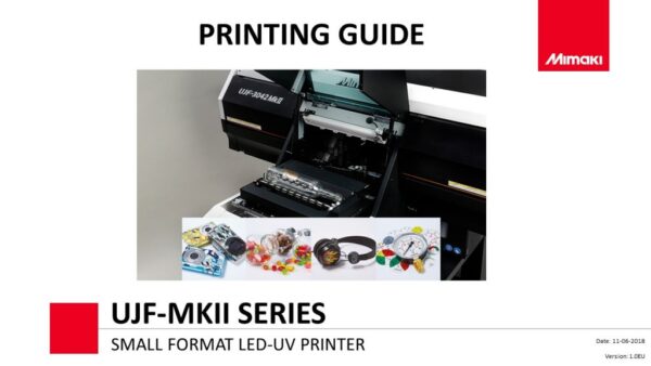 UJF MkII Series - Print Guide (PDF)